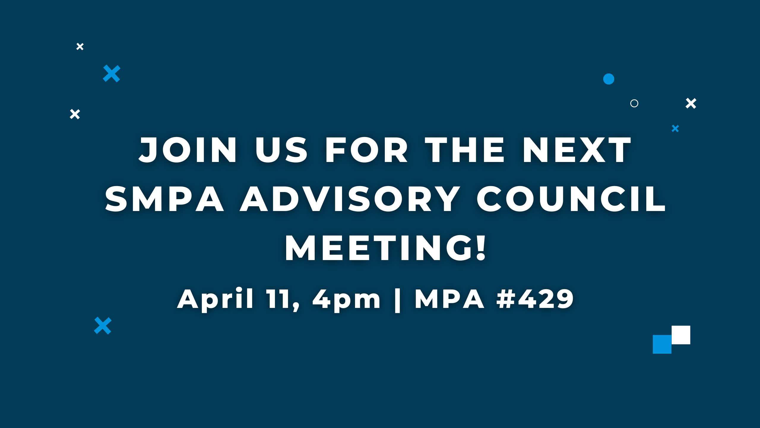 SMPA Advisory Council April Meeting