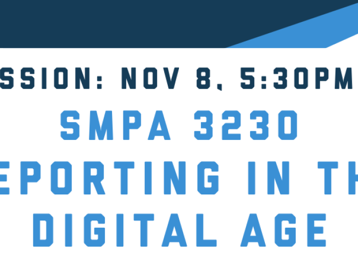 Info Session: SMPA 3230 Reporting in the Digital Age